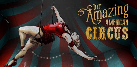 The Amazing American Circus
